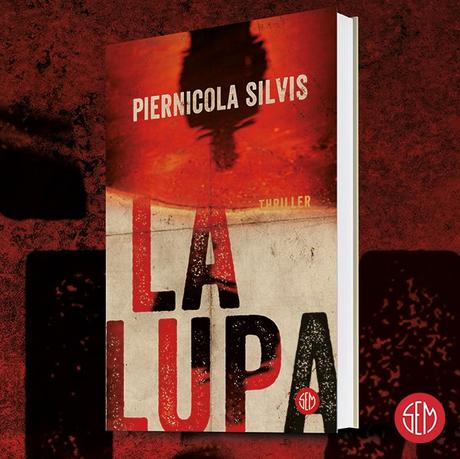 Libri. “La Lupa” di Piernicola Silvis s’incammina da Foggia Libri. “La Lupa” di Piernicola Silvis s’incammina da Foggia