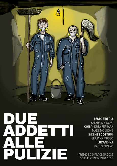DUE ADDETTI ALLE PULIZIE – Compagnia teatrale LE ORE PICCOLE DUE ADDETTI ALLE PULIZIE – Compagnia teatrale LE ORE PICCOLE