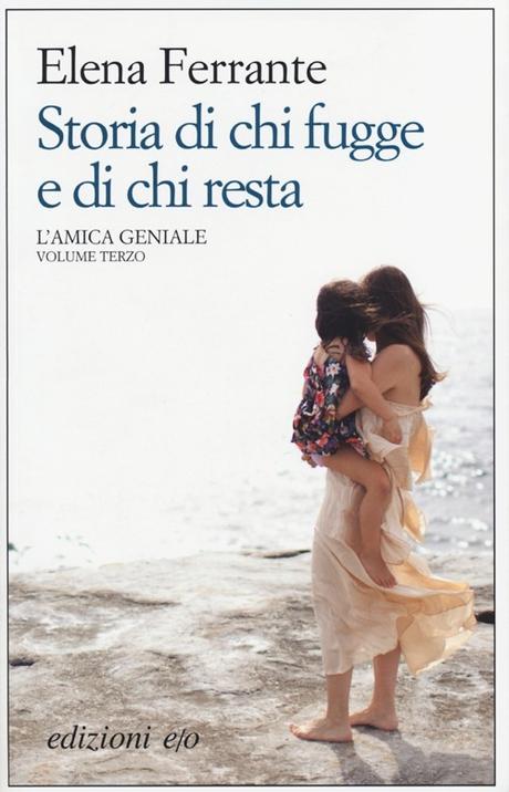 Doppia Recensione: L'amica geniale (volume III e IV) Risultati immagini per storia di chi resta e di chi fugge