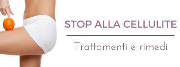La Cellulite, come si cura La Cellulite, come si cura