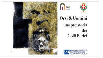 Orsi e Uomini, mostra a Vicenza Orsi e Uomini, mostra a Vicenza