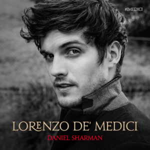 I Medici II, Daniel Sharman il suo Lorenzo? Davvero Magnifico! I Medici II, Daniel Sharman il suo Lorenzo? Davvero Magnifico!