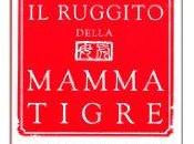 letto: ruggito della mamma tigre