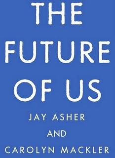 The Future of Us - Jay Asher e Carolyn Mackler