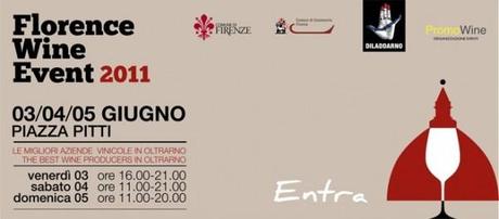 Florence Wine Event: 3/5 Giugno 2011 in Piazza Pitti