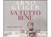 Recensione romanzo tutto bene Arno Geiger