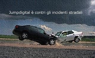 Jumpdigital, progetto di comunicazione globale contro gli incidenti stradali