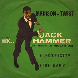 JACK HAMMER - ELECTRICITY/FIRE BABY (1963)