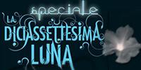 ESTRAZIONE GIVEAWAYS LA DICIASETTESIMA LUNA!