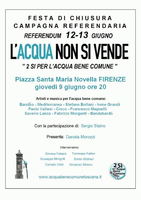 9 Giugno: a Firenze festa di chiusura campagna referendaria e concerto gratuito.
