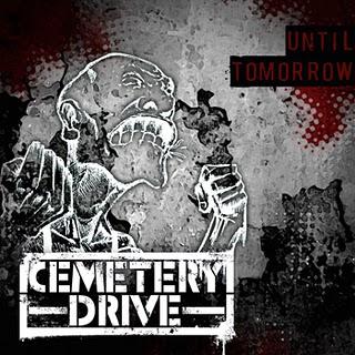 Cemetery Drive - Until Tomorrow EP [2011]