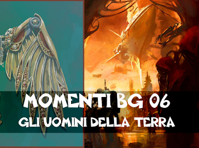 Momenti BG 06: Gli Uomini della Terra Momenti BG 06: Gli Uomini della Terra