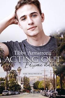 Anteprima: Acting out di Tibby Armstrong Anteprima: Acting out di Tibby Armstrong