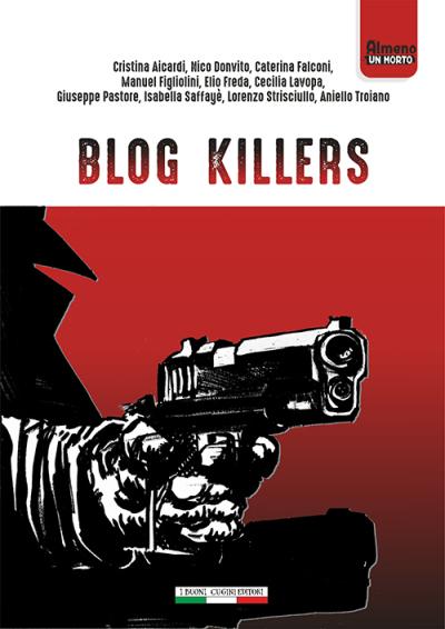 Blog Killers, de I Buoni Cugini Editori Blog Killers, de I Buoni Cugini Editori