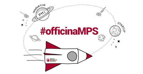 Officina MPS, il laboratorio evoluto per le startup innovative Officina MPS, il laboratorio evoluto per le startup innovative
