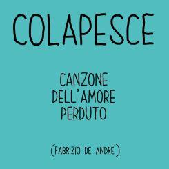 colapesce-canzonedellamoreperduto-1 colapesce-canzonedellamoreperduto-1