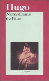 Notre Dame de Paris - Victor Hugo Notre Dame de Paris - Victor Hugo