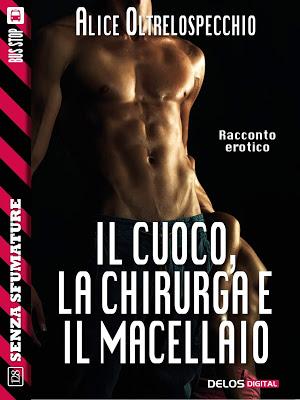 Recensione - IL CUOCO, LA CHIRURGA E IL MACELLAIO di Alice Oltrelospecchio Recensione - IL CUOCO, LA CHIRURGA E IL MACELLAIO di Alice Oltrelospecchio