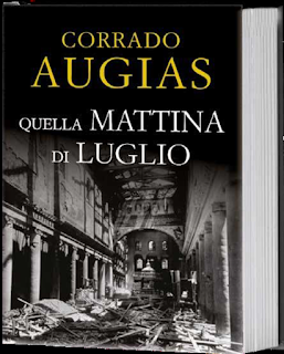 Quella Mattina di Luglio di Corrado Augias Quella Mattina di Luglio di Corrado Augias