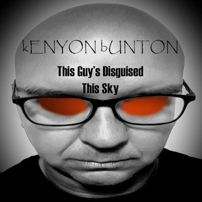 KENYON BUNTON – “This Guy’s Disguised This Sky”, di Andrea Pintelli KENYON BUNTON – “This Guy’s Disguised This Sky”, di Andrea Pintelli