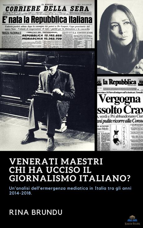 Venerati maestri. Chi ha ucciso il giornalismo italiano? Le associazioni “culturali”. Venerati maestri. Chi ha ucciso il giornalismo italiano? Le associazioni “culturali”.