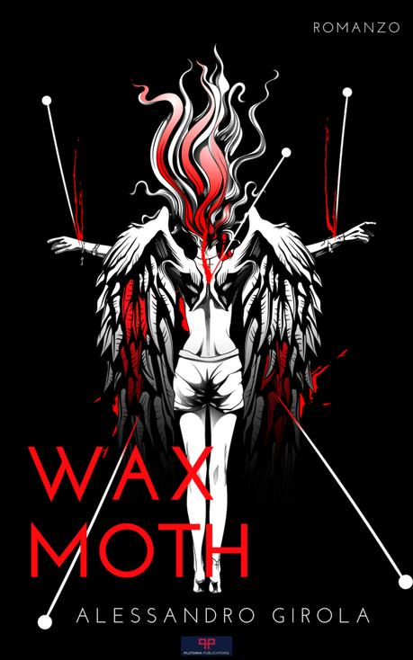 Wax Moth (romanzo) Wax Moth (romanzo)