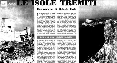 Isole Tremiti: documentario audio del 1954 di Roberto Costa Isole Tremiti: documentario audio del 1954 di Roberto Costa