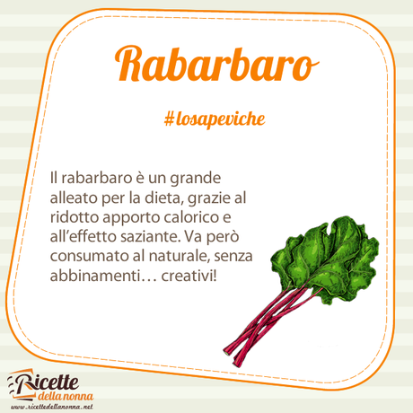 Rabarbaro: proprietà, benefici e controindicazioni Rabarbaro curiosità