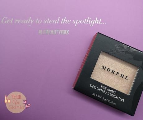 Beauty box Lookfantastic Marzo Morphe HIghlighter
