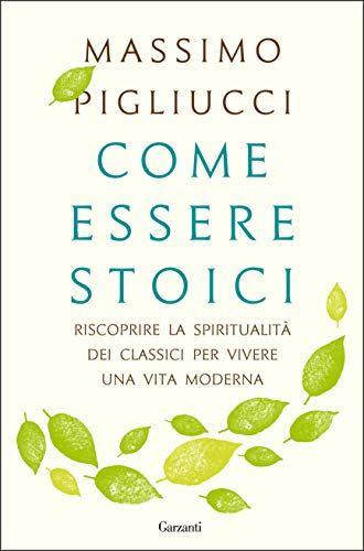 Qualcosa di diverso: Come essere stoici Qualcosa di diverso: Come essere stoici