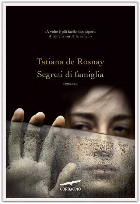 Novità: Segreti Di Famiglia – Tatiana De Rosnay