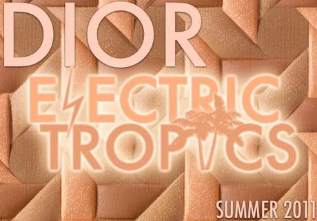 Dior : Electric Tropics