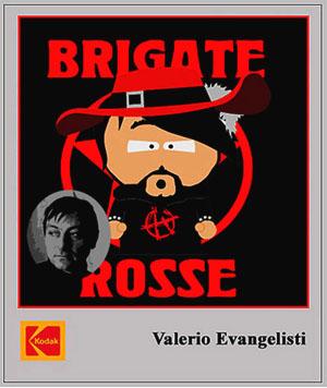 Valerio Evangelisti il protettore del brigatista rosso Cesare Battisti… anche pornografo a tempo perso