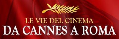 Cannes arriva a Roma