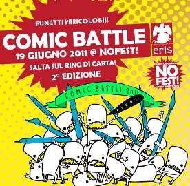 Pronti per la Comic Battle? 19 giugno 2011, Nofest! di Torino