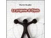 prigione Ojeda Martin Murphy