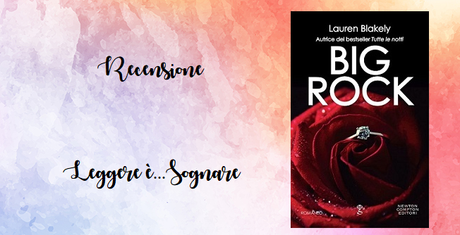 Big Rock - di Lauren Blakely Big Rock - di Lauren Blakely