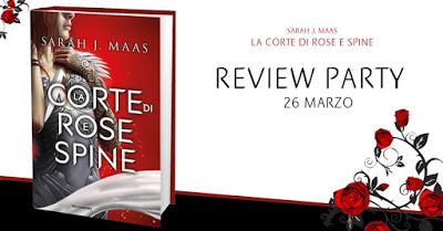 Review Party: La corte di rose e spine Review Party: La corte di rose e spine