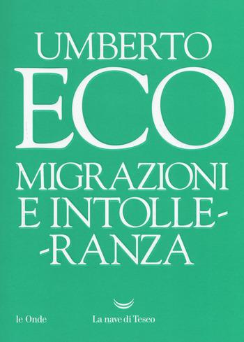 Migrazione-e-intolleranza-cover Migrazione-e-intolleranza-cover Migrazioni e intolleranza di Umberto Eco Anteprime
