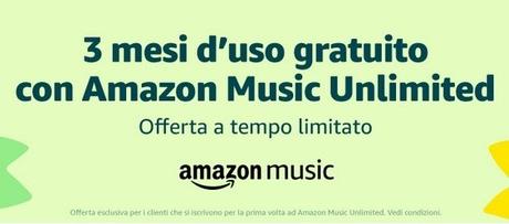 Amazon Music Unlimited: è gratis per tre mesi la prova del servizio Amazon Music Unlimited: è gratis per tre mesi la prova del servizio