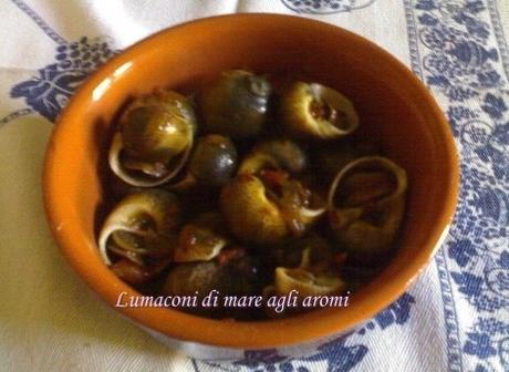 Lumaconi di mare agli aromi Lumaconi di mare agli aromi