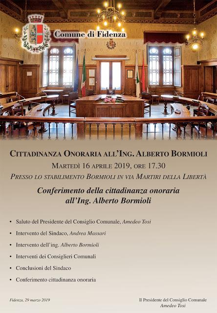 Conferimento della Cittadinanza Onoraria all’Ing. Alberto Bormioli. Conferimento della Cittadinanza Onoraria all’Ing. Alberto Bormioli.