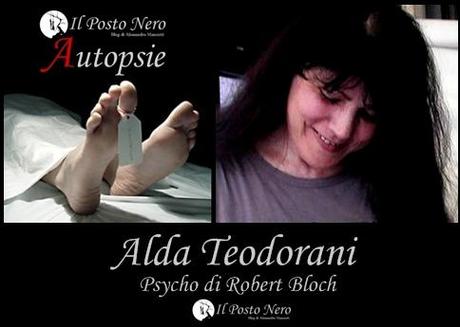 Autopsie: Alda Teodorani analizza Psycho di Robert Bloch