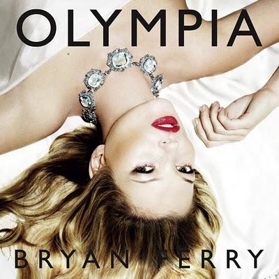 Bryan Ferry > Olympia