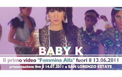 BABY K _Femmina Alpha_Video OUT NOW !!