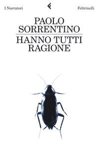 Hanno tutti ragione - Paolo Sorrentino