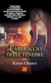 Dal 30 Giugno in Libreria: L'ABBRACCIO DELLE TENEBRE di Karen Chance