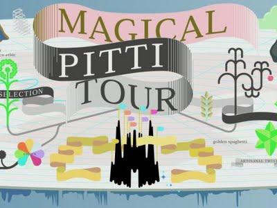 MAGICAL PITTI TOUR....