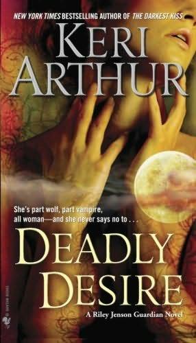 book cover of
Deadly Desire
(Riley Jenson Guardian, book 7)
by
Keri Arthur