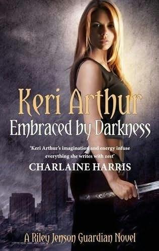 book cover of
Embraced By Darkness
(Riley Jenson Guardian, book 5)
by
Keri Arthur